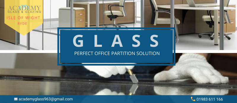 Why Should You Have Glass Partitions In Your Office?