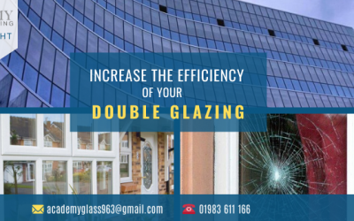 Few Things You Can Do To Increase The Efficiency Of Your Double Glazing