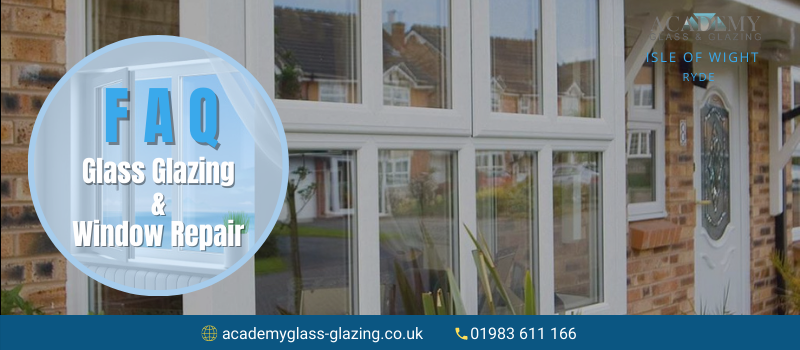 Frequently Asked Questions Regarding Glass Glazing and Window Repair
