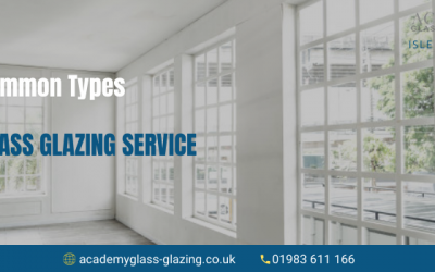 Know the 4 Common Glass and Glazing Service