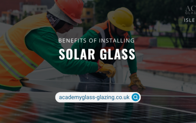 What is Solar Glass and Why is it Important in Glass Glazing Services?