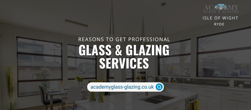 Five Entrancing Ways Glass and Glazing Services Can Help You